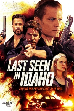 Watch Last Seen in Idaho Movies Online Free