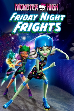 Watch Monster High: Friday Night Frights Movies Online Free