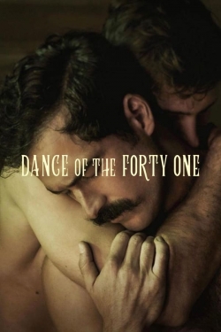 Watch Dance of the Forty One Movies Online Free