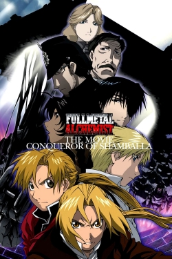 Watch Fullmetal Alchemist The Movie: Conqueror of Shamballa Movies Online Free