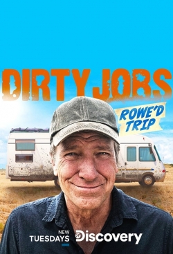 Watch Dirty Jobs: Rowe'd Trip Movies Online Free