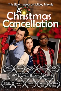 Watch A Christmas Cancellation Movies Online Free