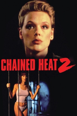 Watch Chained Heat 2 Movies Online Free