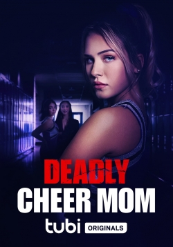 Watch Deadly Cheer Mom Movies Online Free