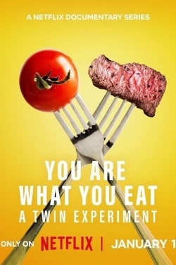 Watch You Are What You Eat: A Twin Experiment Movies Online Free