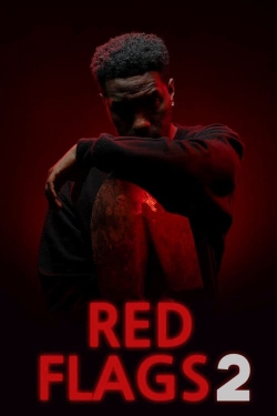 Watch Red Flags 2 Movies Online Free