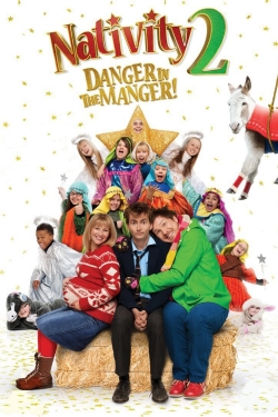 Watch Nativity 2: Danger in the Manger! Movies Online Free