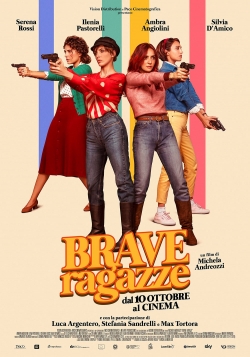 Watch Brave ragazze Movies Online Free