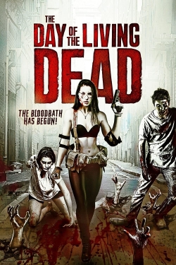 Watch The Day of the Living Dead Movies Online Free