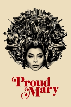 Watch Proud Mary Movies Online Free