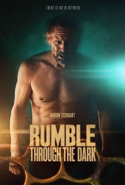 Watch Rumble Through the Dark Movies Online Free