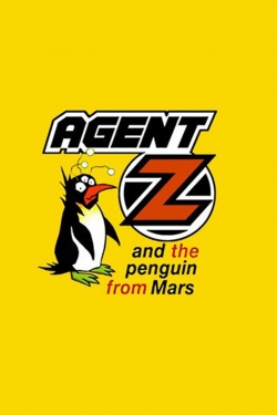 Watch Agent Z and the Penguin from Mars Movies Online Free