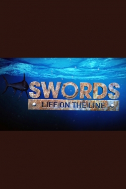 Watch Swords: Life on the Line Movies Online Free