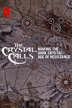 Watch The Crystal Calls - Making The Dark Crystal: Age of Resistance Movies Online Free