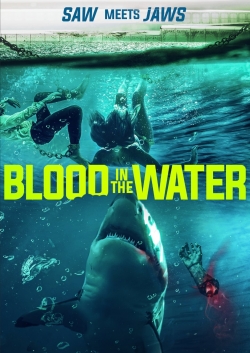 Watch Blood In The Water Movies Online Free