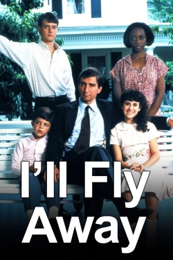 Watch I'll Fly Away Movies Online Free