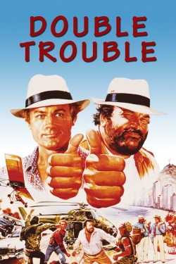 Watch Double Trouble Movies Online Free