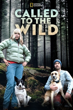 Watch Called to the Wild Movies Online Free