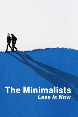 Watch The Minimalists: Less Is Now Movies Online Free