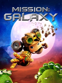 Watch Mission: Galaxy Movies Online Free