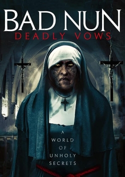 Watch Bad Nun: Deadly Vows Movies Online Free