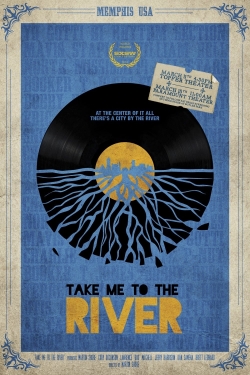 Watch Take Me to the River Movies Online Free