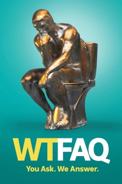 Watch WTFAQ Movies Online Free