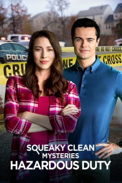 Watch Squeaky Clean Mysteries: Hazardous Duty Movies Online Free