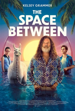 Watch The Space Between Movies Online Free