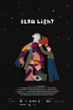 Watch Slow Light Movies Online Free