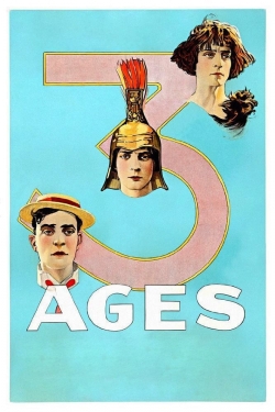 Watch Three Ages Movies Online Free