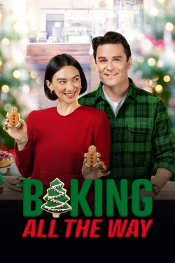 Watch Baking All the Way Movies Online Free