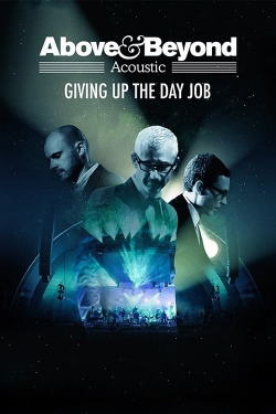 Watch Above & Beyond: Giving Up the Day Job Movies Online Free