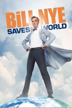 Watch Bill Nye Saves the World Movies Online Free