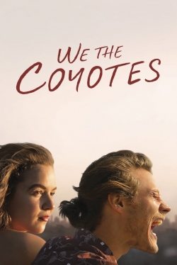 Watch We the Coyotes Movies Online Free