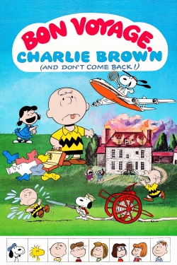 Watch Bon Voyage, Charlie Brown (and Don't Come Back!!) Movies Online Free