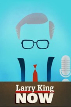 Watch Larry King Now Movies Online Free