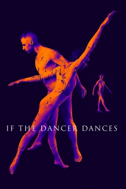 Watch If the Dancer Dances Movies Online Free