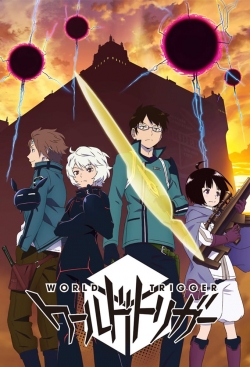 Watch World Trigger Movies Online Free