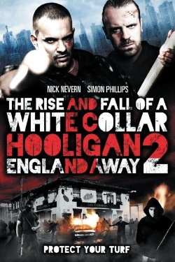 Watch White Collar Hooligan 2: England Away Movies Online Free