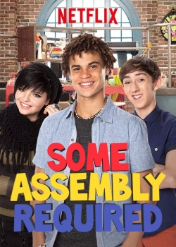 Watch Some Assembly Required Movies Online Free