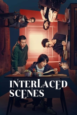 Watch Interlaced Scenes Movies Online Free