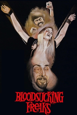 Watch Bloodsucking Freaks Movies Online Free