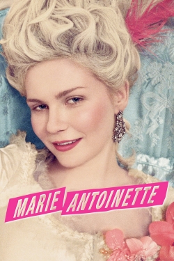 Watch Marie Antoinette Movies Online Free