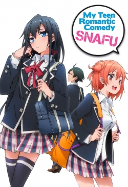 Watch My Teen Romantic Comedy SNAFU Movies Online Free