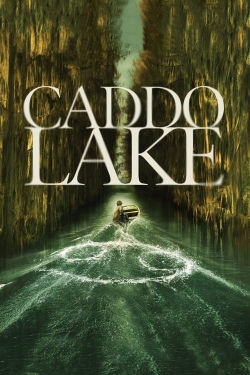 Watch Caddo Lake Movies Online Free