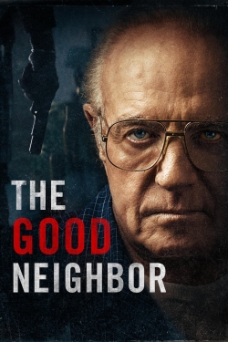 Watch The Good Neighbor Movies Online Free