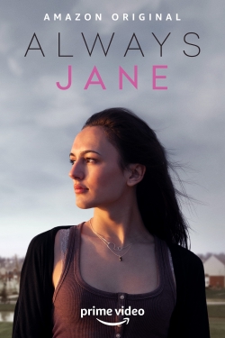 Watch Always Jane Movies Online Free