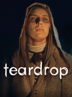 Watch Teardrop Movies Online Free