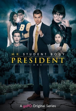 Watch Mr. Student Body President Movies Online Free